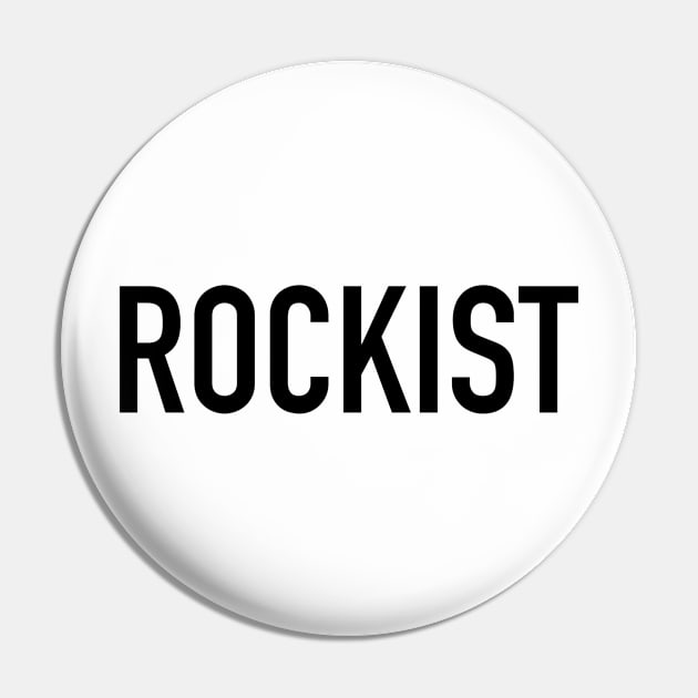 Rockist Pin by Rockism Sucks