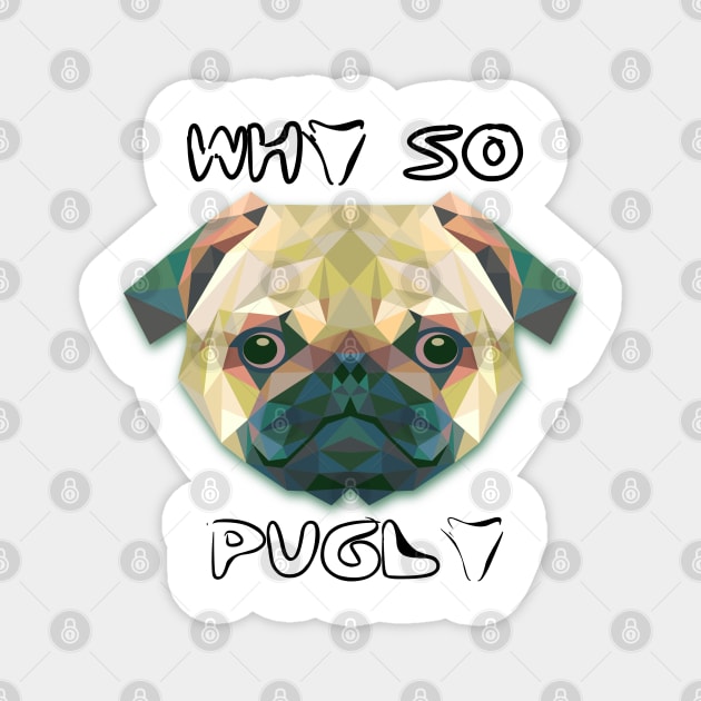 PUGLY Magnet by eddie4