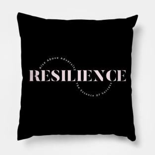 Resilience – Rise Above Adversity, The Essence Of Success Pillow