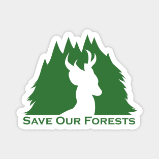 Save Our Forests Magnet