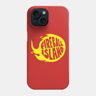 Fireball Island | Fireball Phone Case