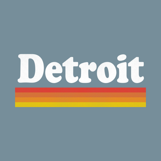 Discover Detroit, Michigan - MI Retro Sunset and Text - Detroit - T-Shirt