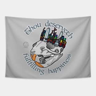 Thou Deserveth Fulfilling happiness Tapestry