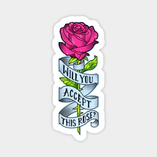 will you accept this rose Magnet