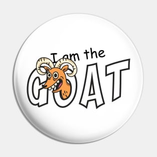 I am the GOAT Pin