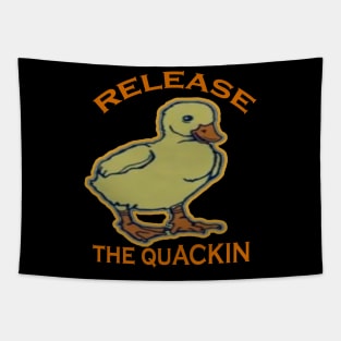 Release The Quackin' Tapestry