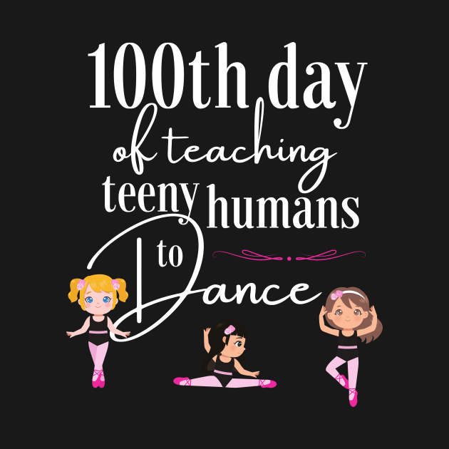 100 days of school for dance teachers by Dancespread