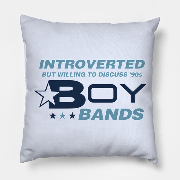 90s Boy Bands Pillow by Totally Major