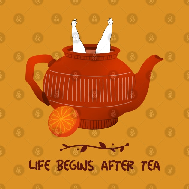 Life Begins After Tea by Feminist Foodie