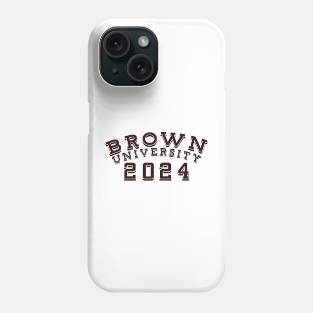 Brown University Class of 2024 Phone Case by MiloAndOtis