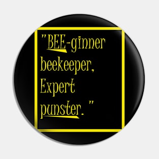 Bees fun witty cool Pin