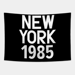 Iconic New York Birth Year Series: Timeless Typography - New York 1985 Tapestry