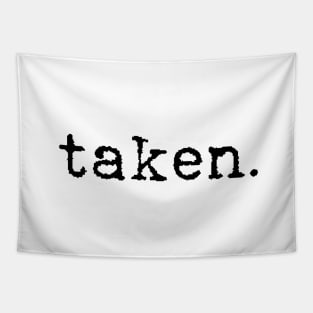 Taken. Tapestry