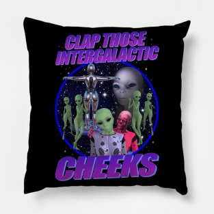 Clap Those Intergalactic Cheeks Pillow