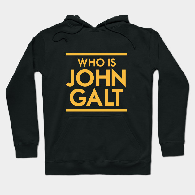 Who Is John Galt Atlas Shrugged Hoodie Teepublic Uk