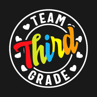 Team Third Grade Back To School Boys Girls Teacher T-Shirt