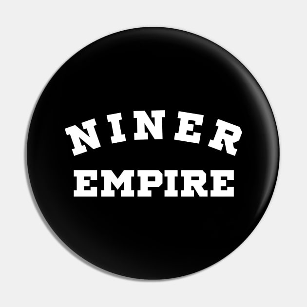 Niner Empire Pin by Vicinity