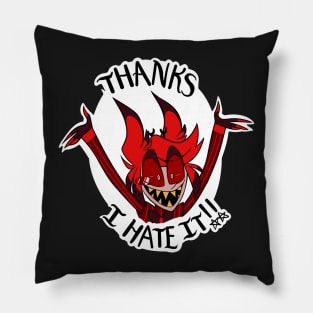 Thanks For Nothing Alastor Sticker Pillow