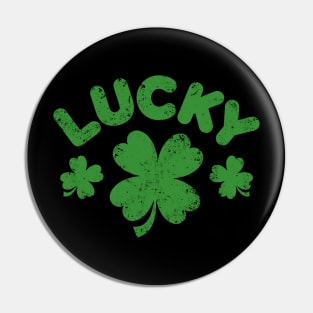 Lucky - St Patricks Day Pin