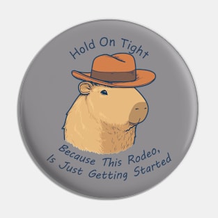 Cowboy Capybara! Hold On Tight! Pin