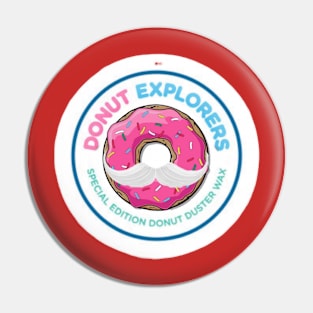 Donut Explorers Special Edition Duster Was Logo - Light Pin