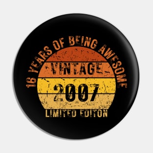 16 years of being awesome limited editon 2007 Pin