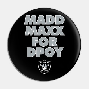 Madd Maxx for DPOY! Pin