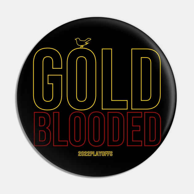 Warriors Gold Blooded 2022 Playoffs Shirt T-Shirt Pin by monami