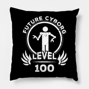 Level 100 Future Cyborg Sci Fi Fan Gift Pillow