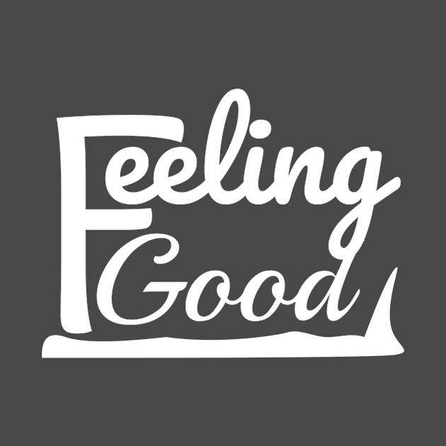 Feeling Good by WhyStore