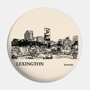 Lexington - Kentucky Pin