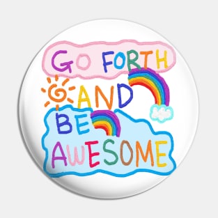 go forth and be awesome, OIL PAINTING Pin