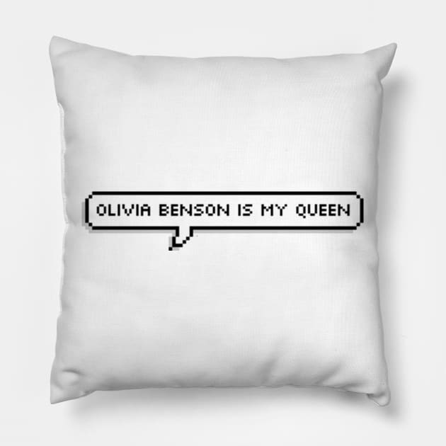 Olivia Benson is my Queen Pillow by AlienClownThings