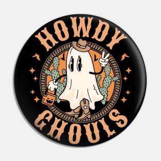 Howdy Ghouls Western Halloween Ghost Spooky Season Retro Pin