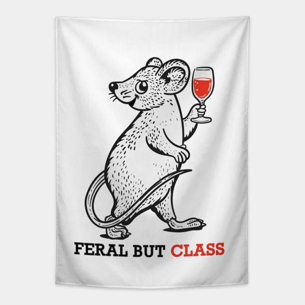 Feral but Class ( Rat Edit ) Tapestry by Wulfland Arts