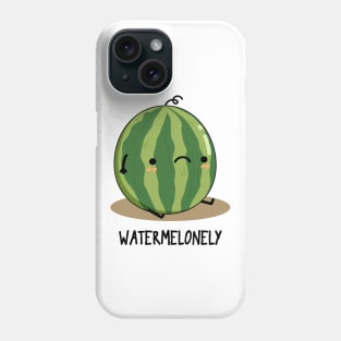 Watermelonely Funny Fruit Pun Phone Case