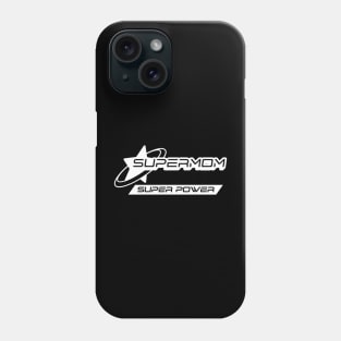 super mom super power Phone Case