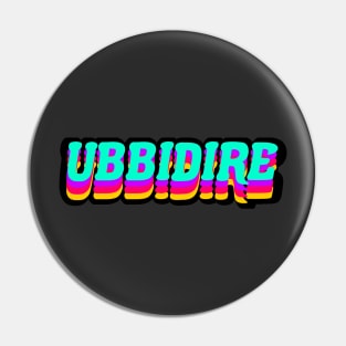 Obey (Ubbidire) Pin