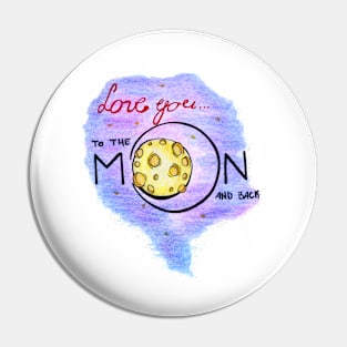 Love to the moon gift for her Pin