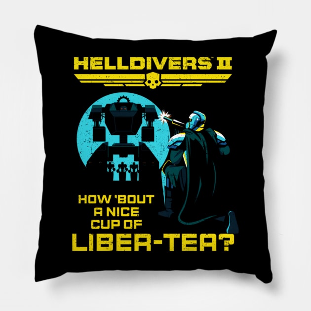 2 A Nice Cup Of Liber-Tea - Helldivers 2 Pillow by givayte