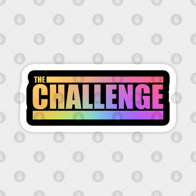 The Challenge MTV Challenge The Challenge Mtv Magnet TeePublic