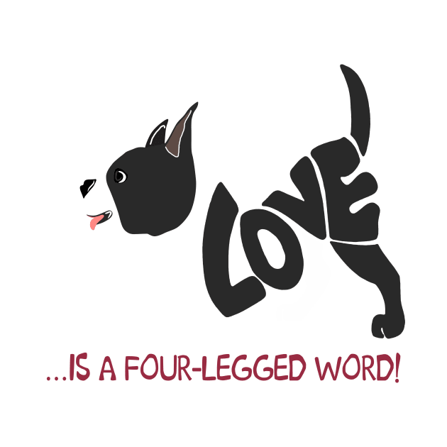 Love Is A Four - Legged Word T shirt For Dog Lovers by reynoldsouk4