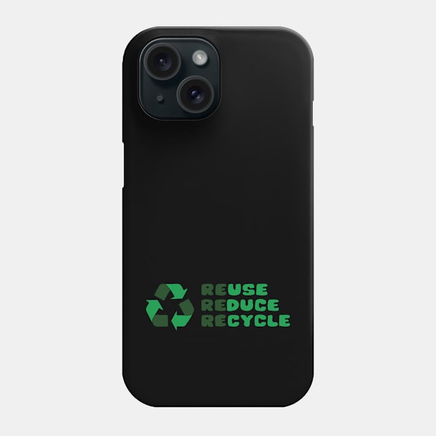 Reduce Reuse Recycle Phone Case by abstractsmile