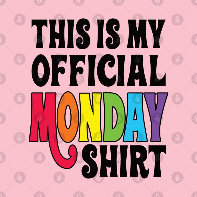 This is my official Monday shirt with black letters by FlippinTurtles