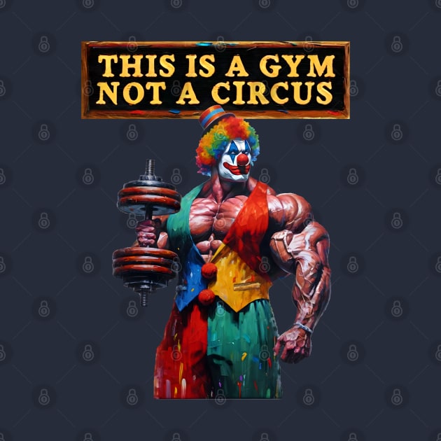 Don't be a Gym Clown by Total 8 Yoga