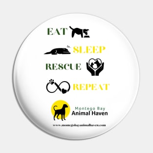 Eat, Sleep, Rescue, Repeat Pin