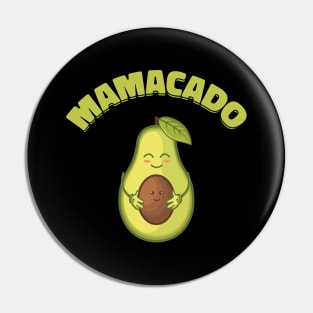 Mamacado Avocado Mama Funny Gift Pin