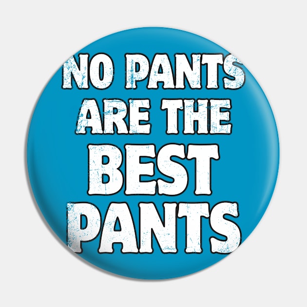 No Pants Pin by WhatProductionsBobcaygeon