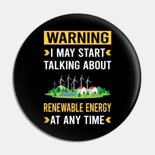 Warning Renewable Energy Pin