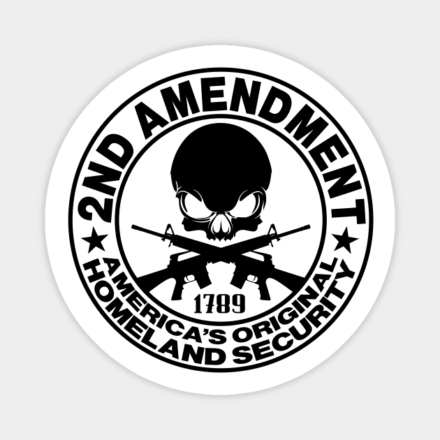 2nd Amendment America's Homeland Security Magnet by creativegraphics247